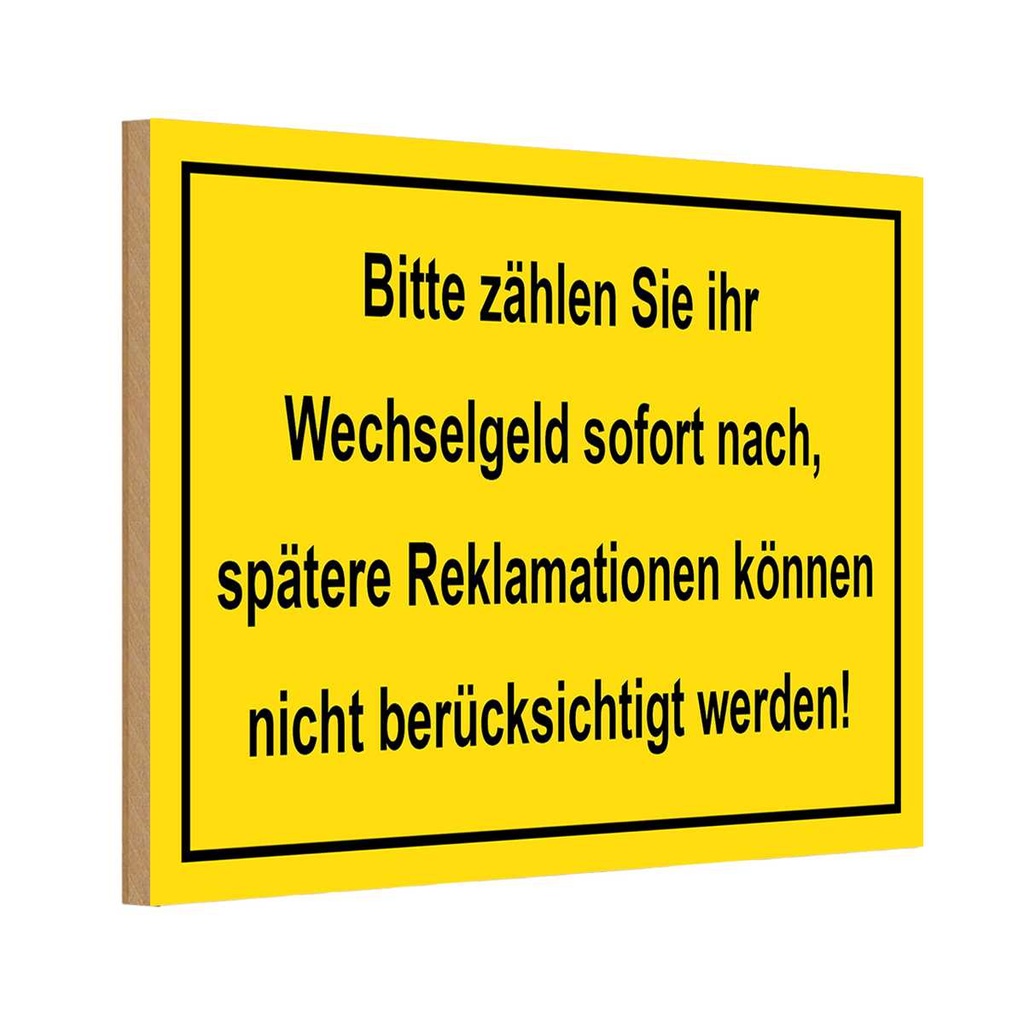 [LA-114556-H] Holzschild 20x30 cm Bitte zählen Sie Wechselgeld Warnschild Hinweisschild