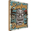 Holzschild 30x20 cm Hawaii ist Surfing time Paradise Abenteuer Reisen