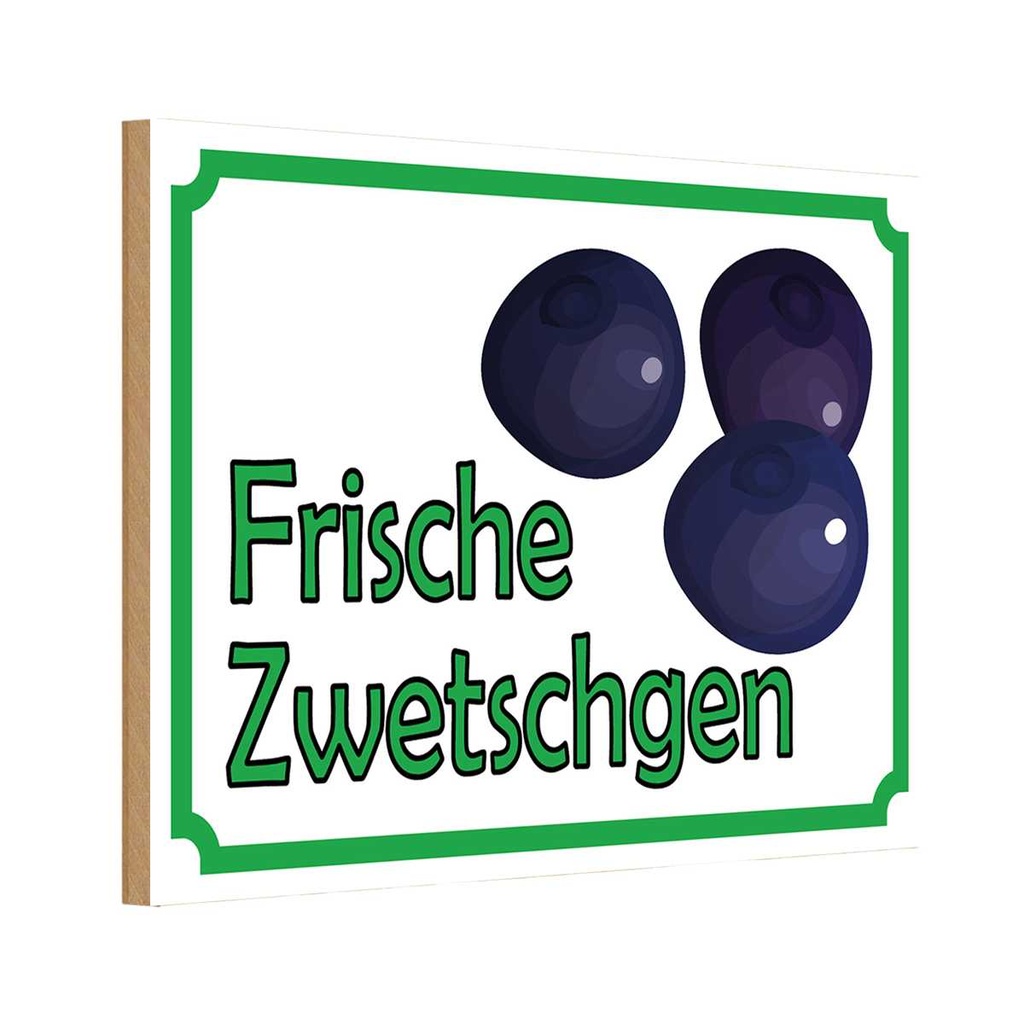 [LA-114958-H] Holzschild 20x30 cm frische Zwetschgen Hofladen Marktstand Laden