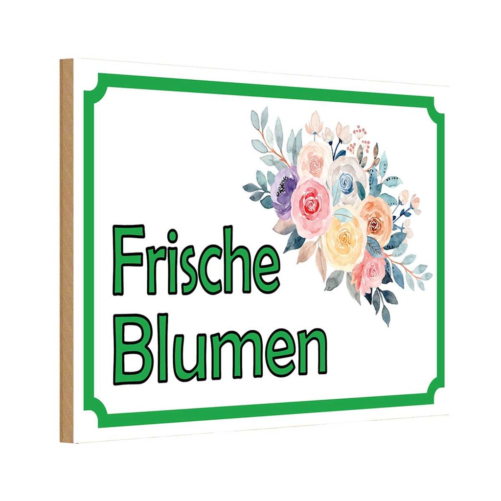 [LA-114965-H] Holzschild 20x30 cm frische Blumen Verkauf Hofladen Marktstand Laden