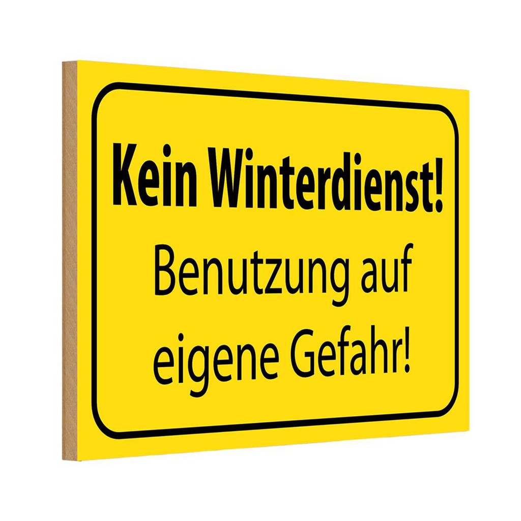 [LA-115097-H] Holzschild 20x30 cm kein Winterdienst eigene Gefahr Warnschild Hinweisschild