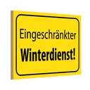 Holzschild 20x30 cm eingeschränkter Winterdienst Dekoration