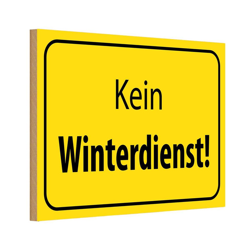 [LA-115099-H] Holzschild 20x30 cm kein Winterdienst Warn Warnschild Hinweisschild