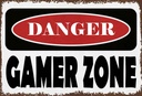 Holzschild 20x30 cm danger Gamer Zone