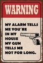 Holzschild 30x20 cm warning my alarm tells me you´re