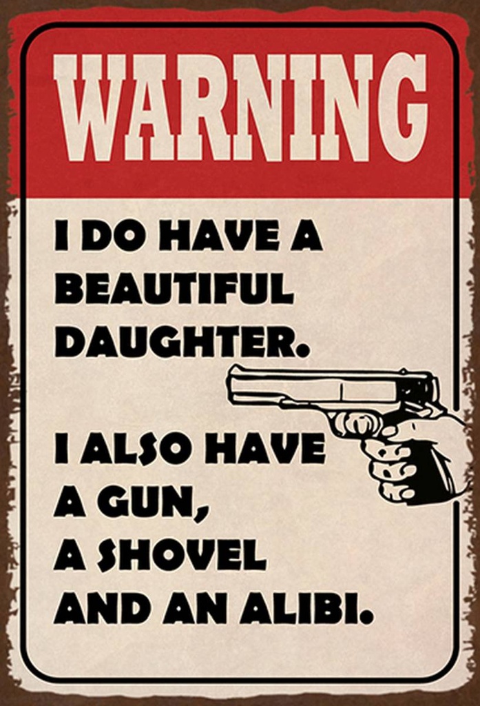 Holzschild 30x20 cm warning have beautiful daughter