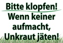 Holzschild 20x30 cm keiner aufmacht Unkraut jäten