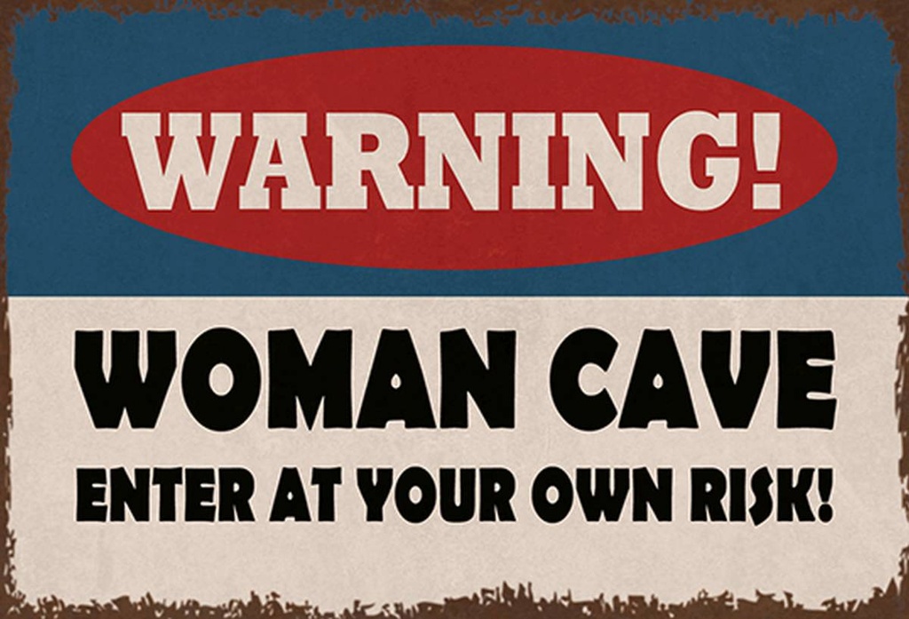 Holzschild 20x30 cm warning women cave your own risk