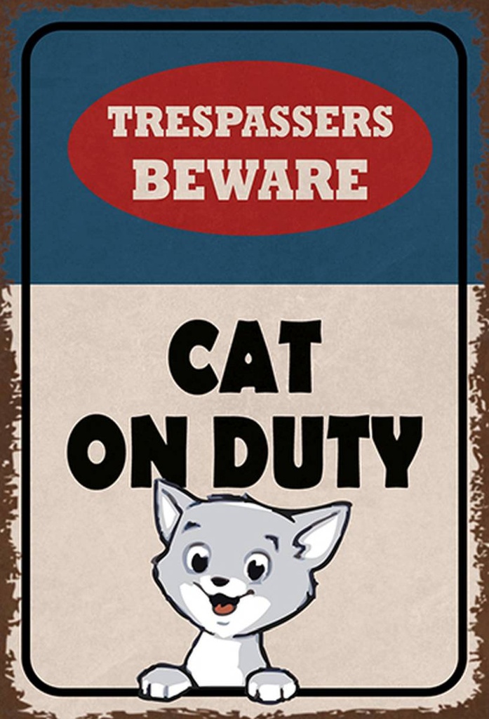 Holzschild 30x20 cm trespassers beware cat on duty