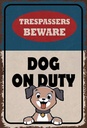 Holzschild 30x20 cm trespassers beware DOG on duty