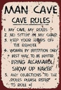 Holzschild 30x20 cm Man cave my cave my rules