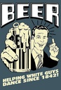 Holzschild 30x20 cm Beer helping white guys 1842