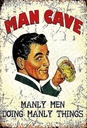 Holzschild 30x20 cm Man Cave manly men manly things