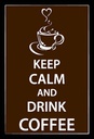 Holzschild 30x20 cm Keep Calm drink Coffee Kaffee