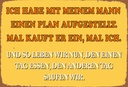 Holzschild 20x30 cm ich habe mit meinem Mann Plan