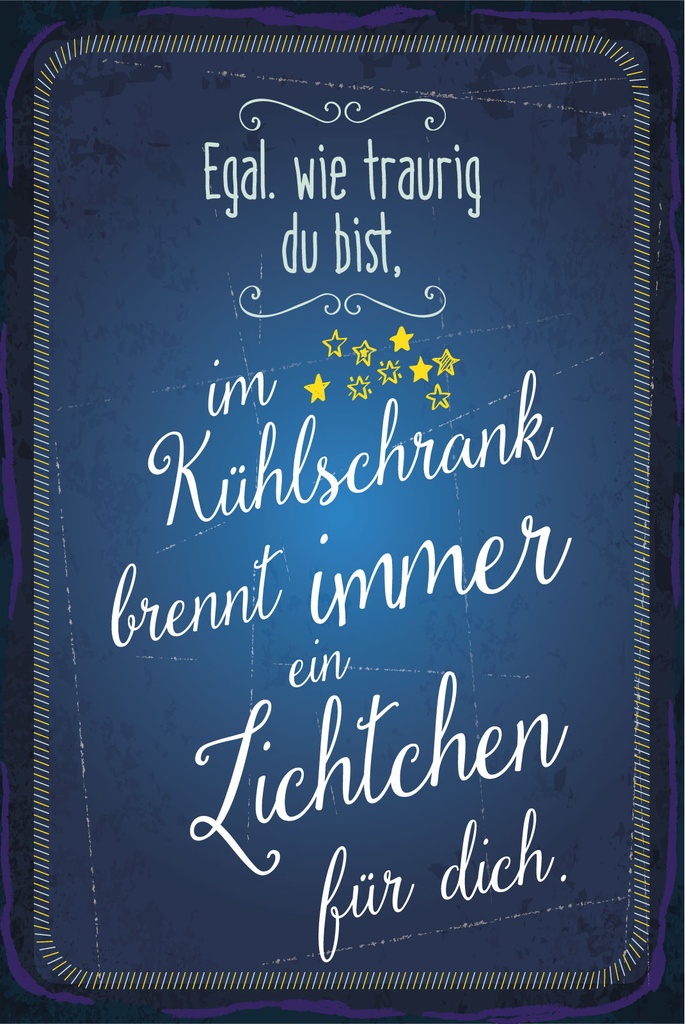 Holzschild 30x20 cm Im Kühlschrank brennt immer Licht für dich