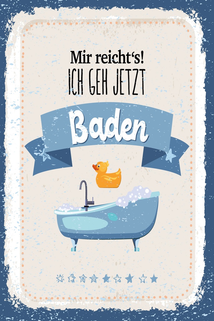 [LA-1808994-H] Holzschild 30x20 cm mir reicht´s ich geh jetzt Baden