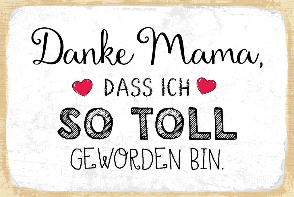 [LA-1809017-H] Holzschild 20x30 cm Danke Mama dass ich so toll geworden bin