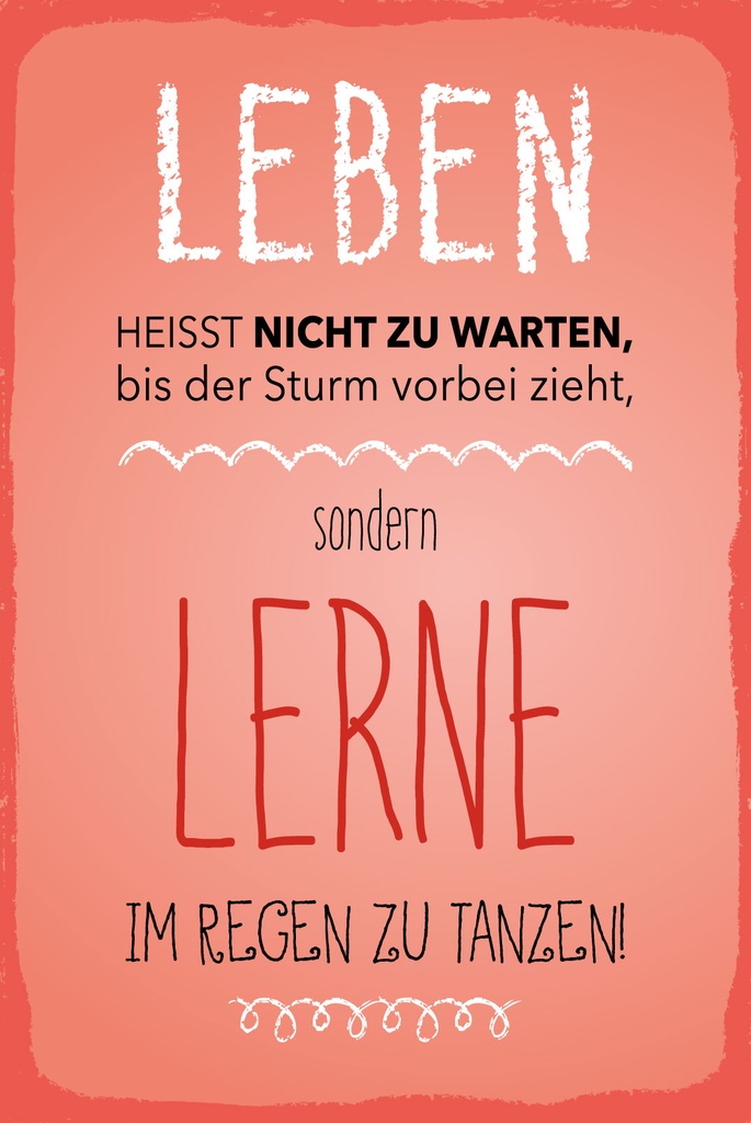 [LA-1809055-H] Holzschild 30x20 cm Leben lerne im Regen zu Tanzen rotes
