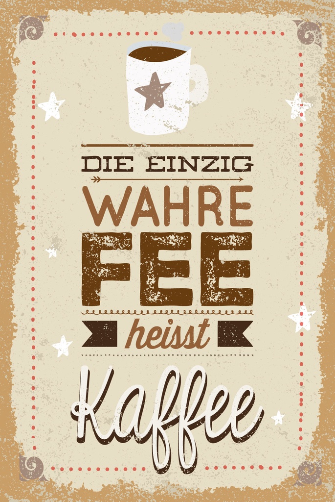 [LA-1809152-H] Holzschild 30x20 cm Die einzig wahre Fee heisst Kaffee