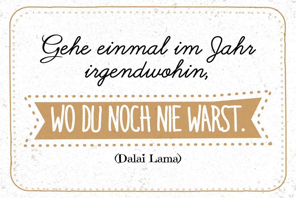 [LA-1809205-H] Holzschild 20x30 cm Zitat Gehe einmal im Jahr irgendwohin, wo du noch nie warst