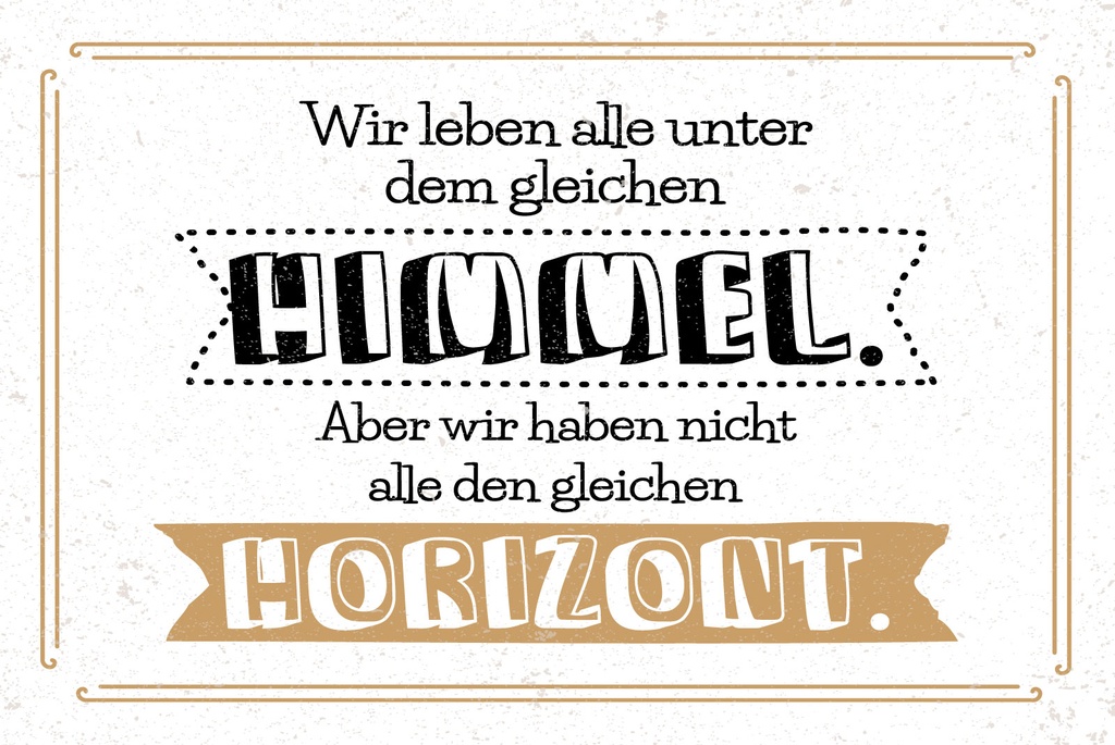 [LA-1809219-H] Holzschild 20x30 cm Alle unter gleichen Himmel nicht gleichen Horizont