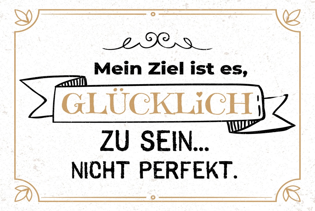 [LA-1809223-H] Holzschild 20x30 cm Mein Ziel ist es glücklich zu sein nicht perfekt