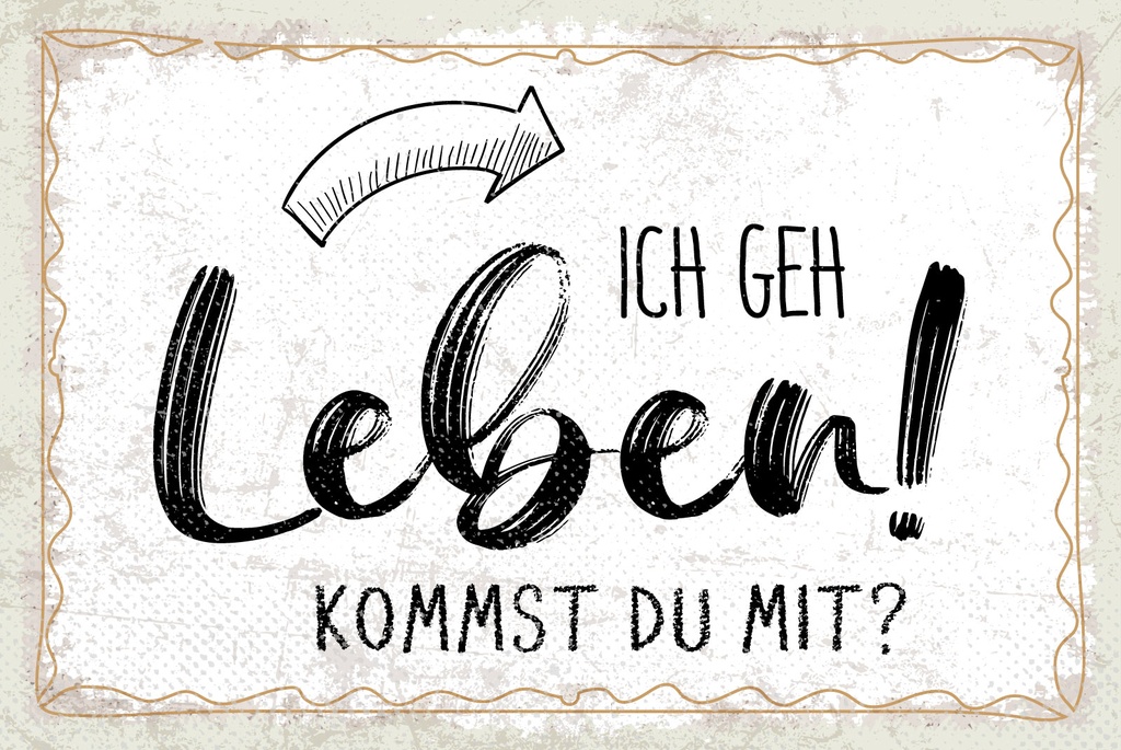 [LA-1809245-H] Holzschild 20x30 cm Ich geh Leben. Kommst du mit