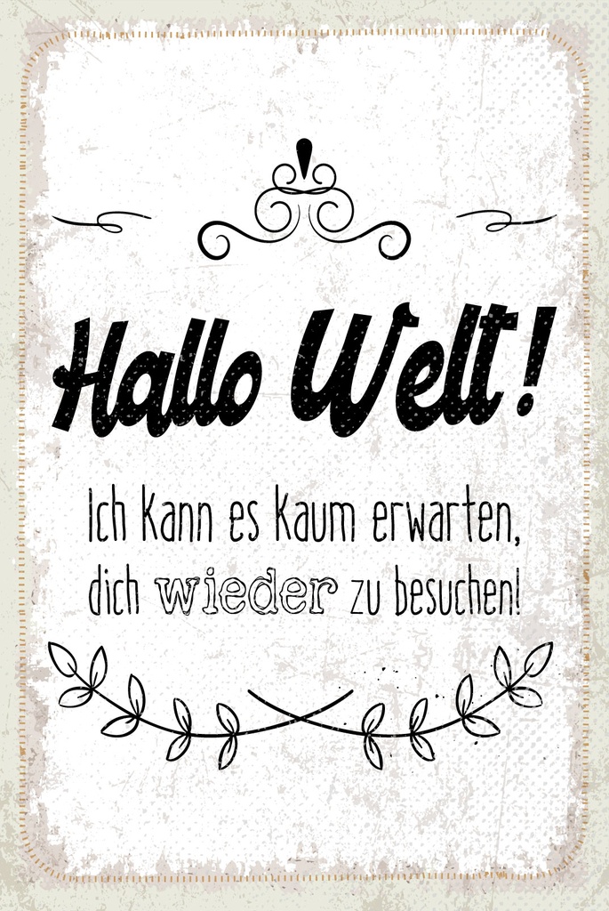 [LA-1809264-H] Holzschild 30x20 cm Hallo Welt kann es kaum erwarten, dich besuchen