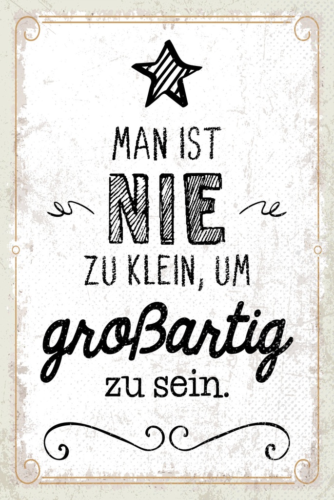 [LA-1809265-H] Holzschild 30x20 cm Man ist nie zu klein, um großartig zu sein