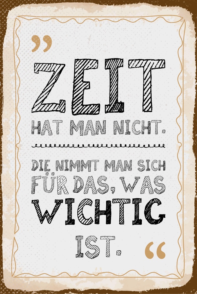 [LA-1809275-H] Holzschild 30x20 cm Zeit hat man nicht. Die nimmt man sich