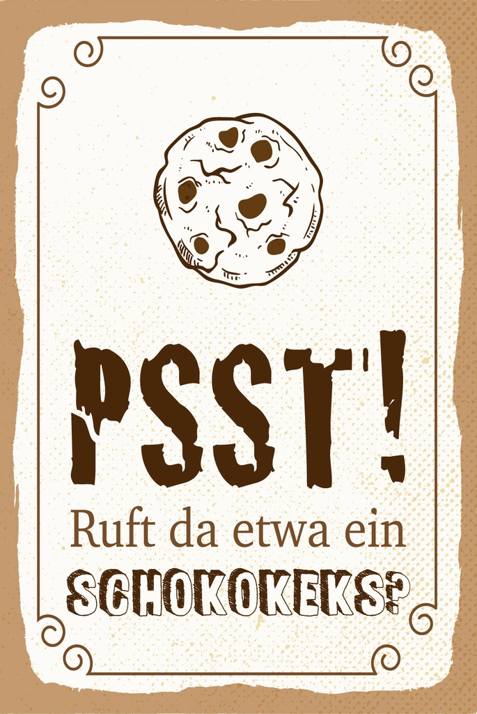 [LA-1809331-H] Holzschild 30x20 cm PSST ruft da etwa ein Schokokeks