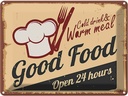 Blechschild 30x40 cm Cold drinks and warm meal Essen Trinken