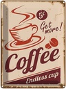 Blechschild 40x30 cm Coffee Endless cup Kaffee Essen Trinken