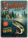 Blechschild 40x30 cm Fishing Tours Dekoration