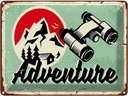 Blechschild 30x40 cm Adventure Abenteuer Outdoor Reisen