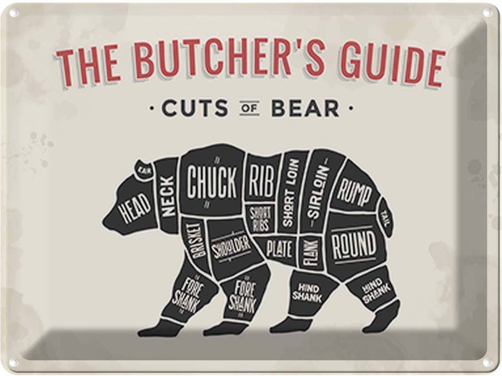 [LA-118890] Blechschild 30x40 cm cuts of Bear Metzgerei Beruf Arbeit