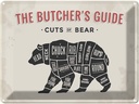 Blechschild 30x40 cm cuts of Bear Metzgerei Beruf Arbeit