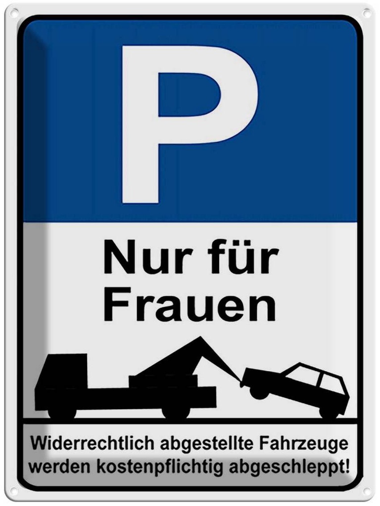 [LA-118897] Blechschild 40x30 cm Park Nur für Frauen Parkplatzschild