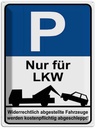 Blechschild 40x30 cm Park Nur für LKW Parkplatzschild