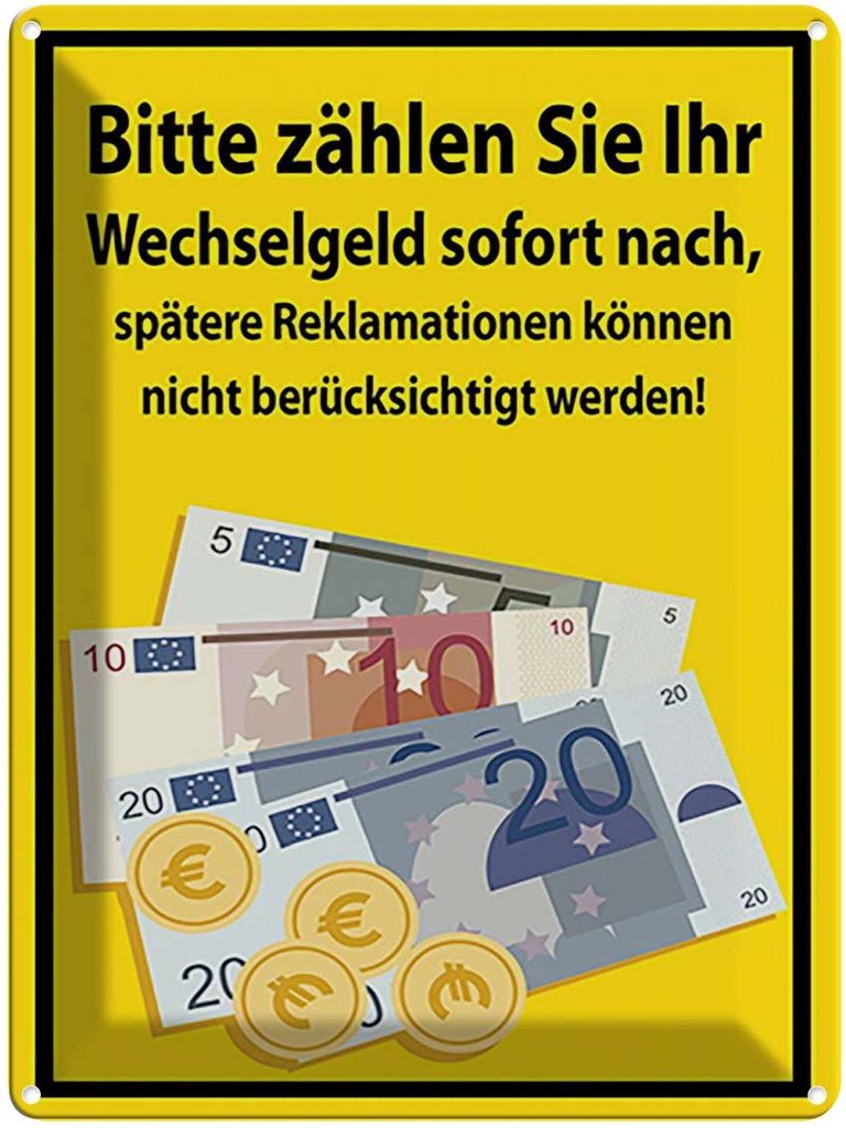 [LA-118912] Blechschild 40x30 cm Bitte Zählen sie ihr Wechselgeld Warnschild Hinweisschild Sicherheit Vorsicht