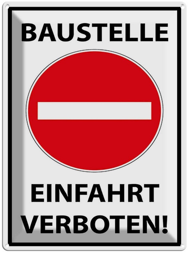 [LA-118916] Blechschild 40x30 cm Baustelle Einfahrt verboten Warnschild Hinweisschild Sicherheit Vorsicht