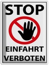 Blechschild 40x30 cm Stop Einfahrt verboten Warnschild Hinweisschild Parkplatzschild Sicherheit Vorsicht