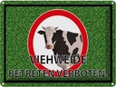 Blechschild 30x40 cm Viehweide Betreten verboten Warnschild Hinweisschild Sicherheit Vorsicht