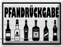 Blechschild 30x40 cm Pfandrückgabe Dekoration