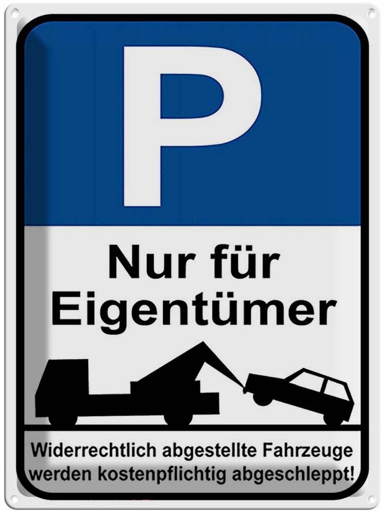 [LA-118948] Blechschild 40x30 cm Parkplatz nur Eigentümer Parkplatzschild