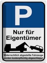 Blechschild 40x30 cm Parkplatz nur Eigentümer Parkplatzschild
