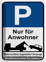 Blechschild 40x30 cm Parkplatz nur Anwohner Parkplatzschild