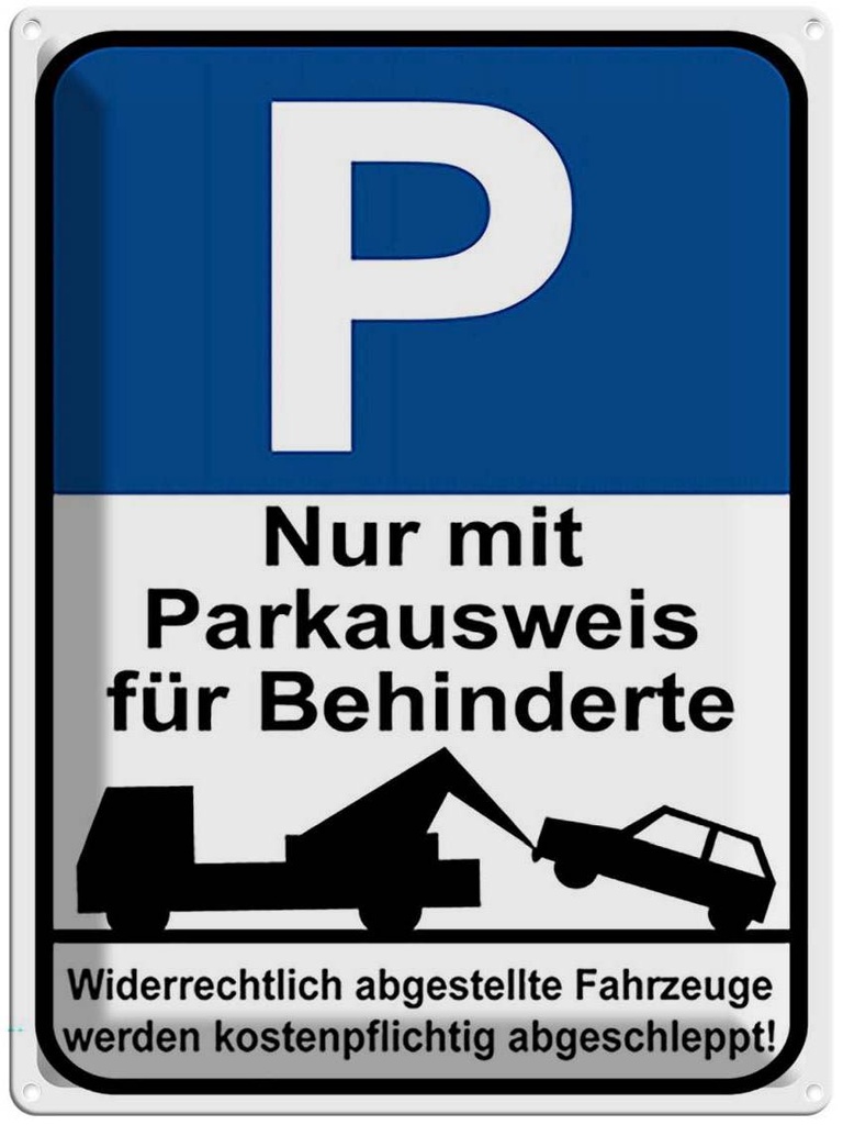 [LA-118954] Blechschild 40x30 cm nur Parkausweis für Behinderte Parkplatzschild