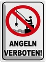 Blechschild 40x30 cm Angeln verboten Warn Warnschild Hinweisschild Sicherheit Vorsicht